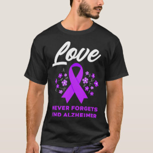 Vergisst nie Ende Alzheimerheimer Heimer's Bewusst T-Shirt