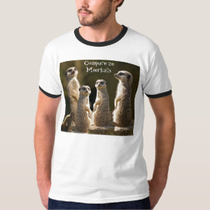 Vergleichen Sie ze Meerkats T - Shirt c