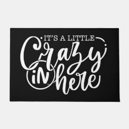 Vergnügen Sie sich ein wenig verrückt in diesem we Fußmatte