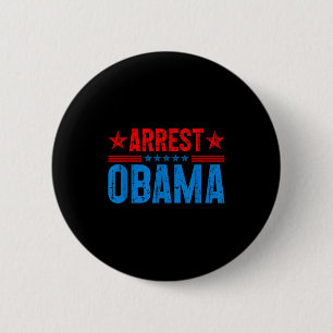 Verhaften Sie Obama 2025 T-Shirt_10.png Button