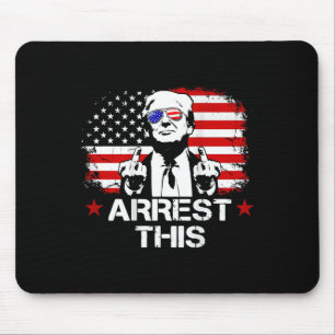 Verhaftung dieses Trump Fingers Pro Trump Flag Ame Mousepad