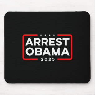 Verhaftung Obama 2025 Mousepad