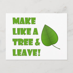 Verhalte dich wie ein Baum und verschwinde Postkarte