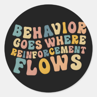 Verhalten geht dahin, wo die Verstärkung Bcba Aba  Runder Aufkleber
