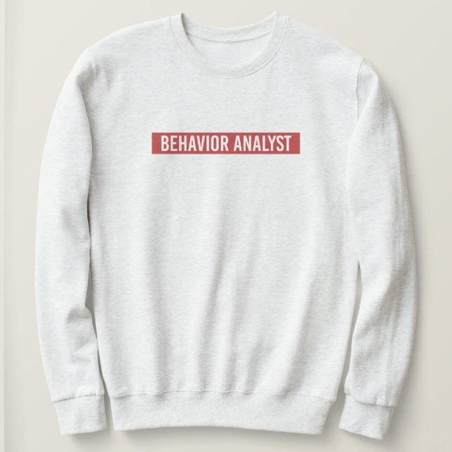 Verhaltensanalyse ABA-Anwendung Verhaltensanalyse Sweatshirt (Design vorne)