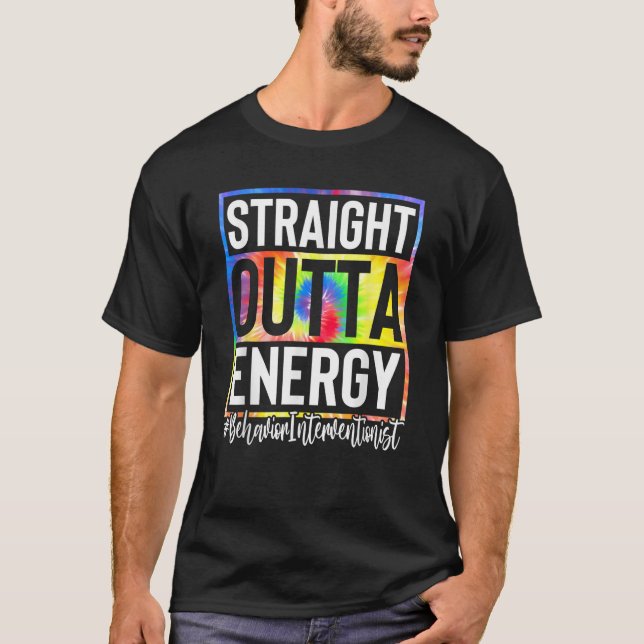 Verhaltensinterventionist Straight Outta Energy Kr T-Shirt (Vorderseite)