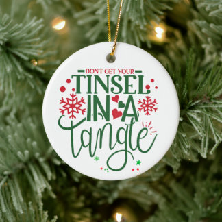 Verheddern Sie Ihr Lametta nicht - Personalisieren Keramik Ornament