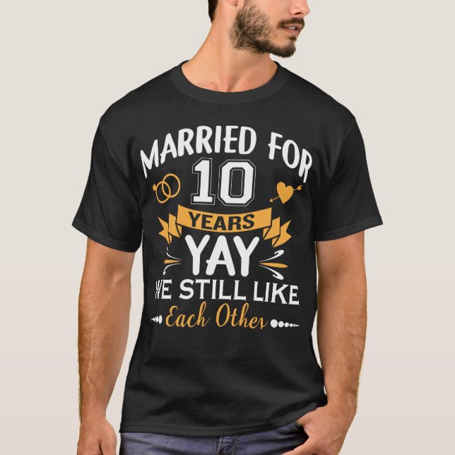 Verheiratet 10 Jahre Hochzeit T-Shirt (Vorderseite)