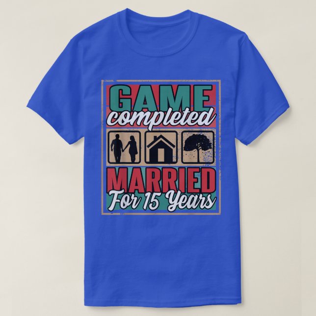 Verheiratet 15 Jahre I 15. Hochzeit T-Shirt (Design vorne)