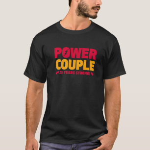 Verheiratet 25 Jahre Power 25 Jahre Geburtstag T-Shirt