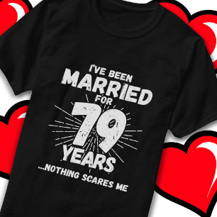 Verheiratet 79 Jahre Funny 79. Wedding Jubiläum T-Shirt