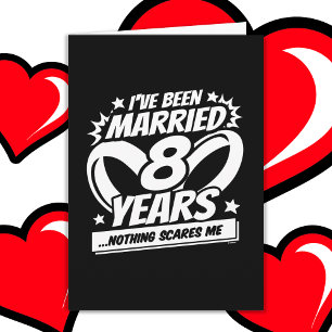 Verheiratet 8 Jahre Funny 8. Hochzeitstag Karte