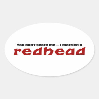 Verheiratet ein Redhead Ovaler Aufkleber