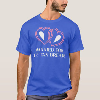 Verheiratet für die Ta Breaks Funny Wedding Spaß 1 T-Shirt