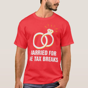 Verheiratet für die Ta Breaks Funny Wedding Spaß 1 T-Shirt