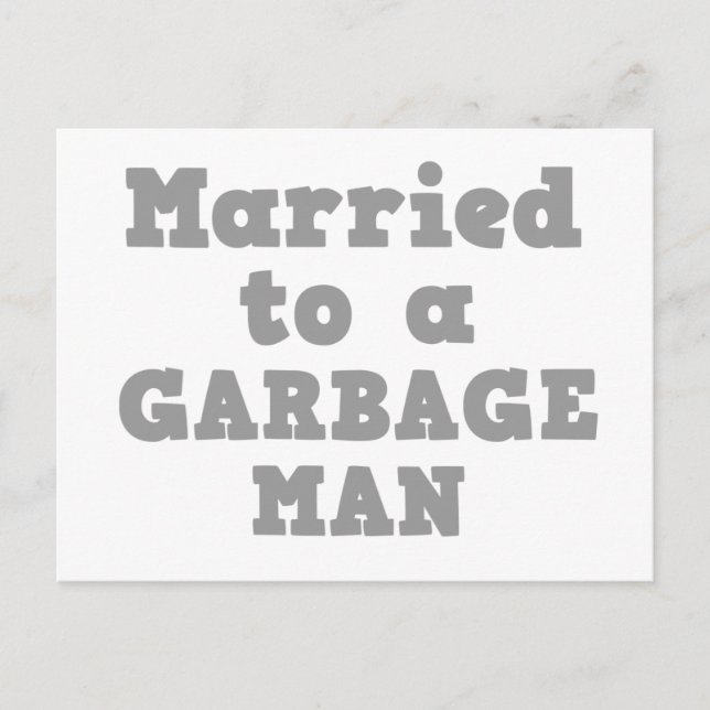 VERHEIRATET FÜR EINEN GARBAGE POSTKARTE (Vorderseite)