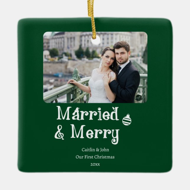 Verheiratet Merry Newlyweds 1. Weihnachtsgrün Foto Keramikornament (Vorderseite)