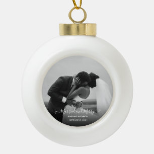 Verheiratet Merry Wedding Foto Schwarz-weiße Skrip Keramik Kugel-Ornament