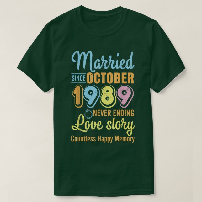 Verheiratet seit Oktober 1989: Niemals End Liebe S T-Shirt (Design vorne)