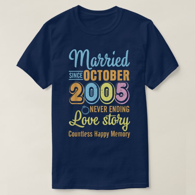 Verheiratet seit Oktober 2005: Niemals End Liebe S T-Shirt (Design vorne)