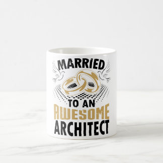 Verheiratet zu einem fantastischen Architekten Kaffeetasse