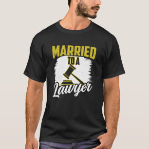 Verheiratet zu einem Rechtsanwalt, Rechtsanwalt Gr T-Shirt