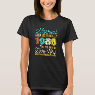 Verheirateter Oktober 1988 Liebe Story 33. Wedding T-Shirt