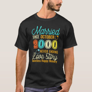 Verheirateter Oktober 2000 Liebe Story 21. Wedding T-Shirt