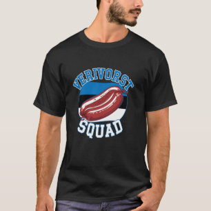 Verivorst Squad Bekleidung für estnisches Lebensmi T-Shirt