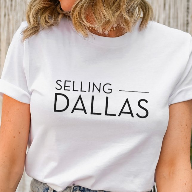 Verkauf von Dallas - Verkauf von Sunset T - Shirt  (Selling Dallas Shirt like Selling Sunset the Show)