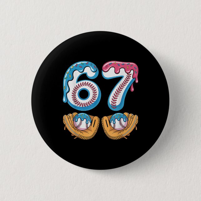 Verkaufe 67 - Eis Drip 67 Meme Lustiger Spieler _4 Button (Vorderseite)