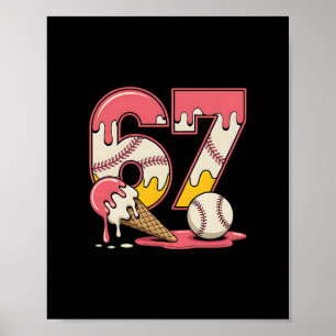 Verkaufe Drip Nummer 67 Spieler Eiscreme oder 67. Poster