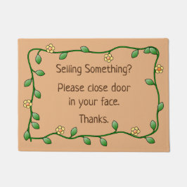 Verkaufen Sie etwas? Bitte Nah Tür in deinem Gesic Fußmatte