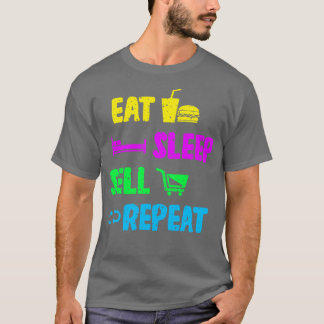 Verkäufer essen Sleep Sell Wiederholung T-Shirt