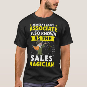 Verkaufsstelle für Schmuck Der Verkaufsmagier T-Shirt