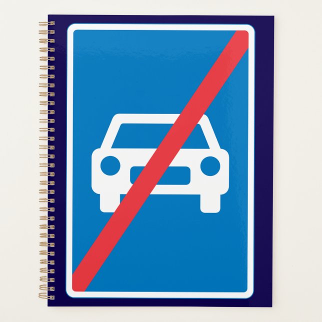 Verkehrszeichen Ende der Autobahn Planer (Vorderseite)