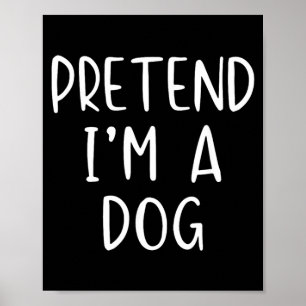 Verkleide Hund Kostüm Halloween Lustig Einfach Kin Poster