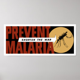 Verkürzung des Krieges — Malaria verhindern Poster