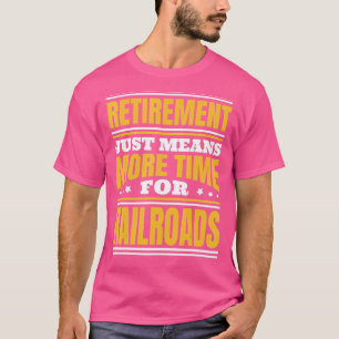 Verlängerung der Laufzeit für die Eisenbahn T-Shirt
