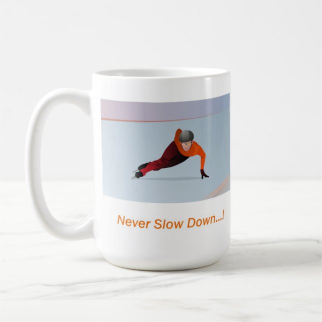 Verlangsamen Sie nie orange kurzen BahnSpeedskater Kaffeetasse (Links)