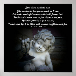 Verlangsamt meinen kleinen Mann... Gedicht Poster 