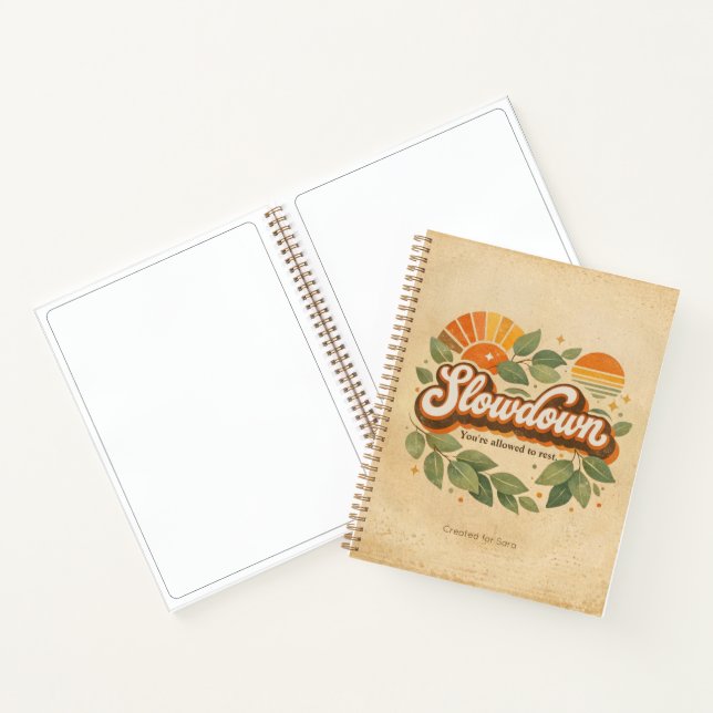 Verlangsamung, du darfst ruhen Design Notizbuch (Innenseite)
