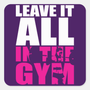 Verlass alles im Fitnessraum - Women's Squat Worko Quadratischer Aufkleber