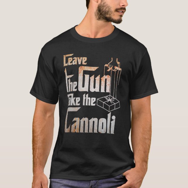 Verlass der Waffe die Cannoli für Männer und Fraue T-Shirt (Vorderseite)