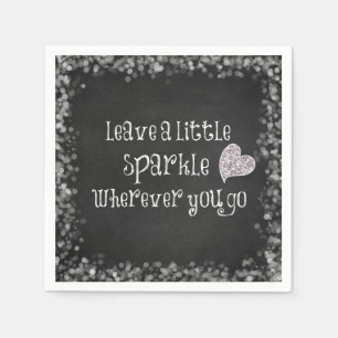 Verlass ein wenig Sparkle, wohin du willst Serviette
