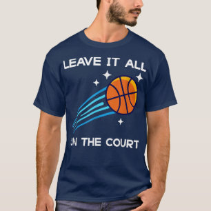 Verlass es auf der Basketball-Team Motivation Q T-Shirt