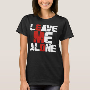 Verlass me alleine - Emo Fan - Emo T-Shirt