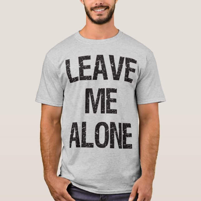 Verlass Me Alone - Gym Shirt (Vorderseite)