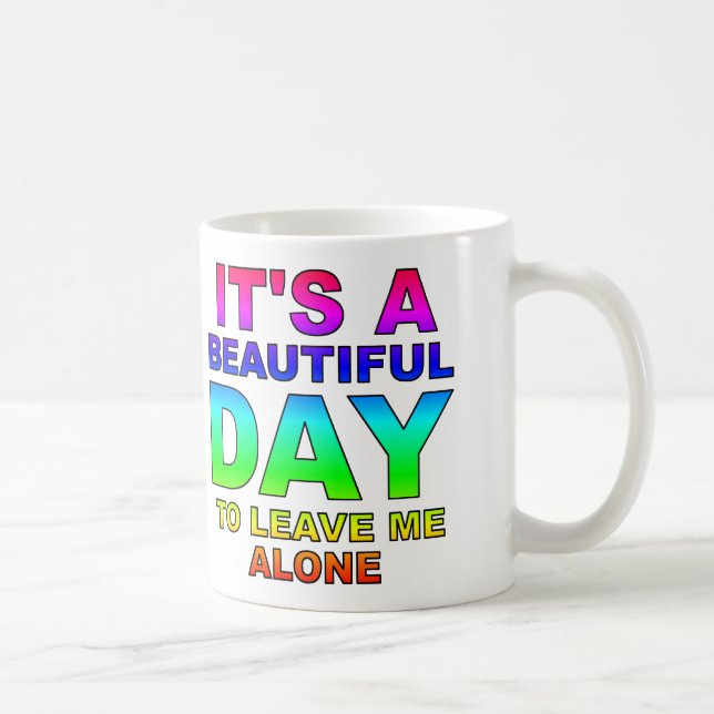 Verlass mich allein mit einem lustigen Mug oder Re Tasse (Rechts)