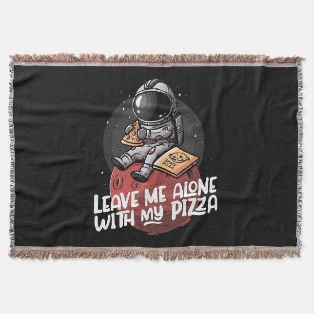 Verlass mir allein mit meiner Pizza Decke (Vorderseite)